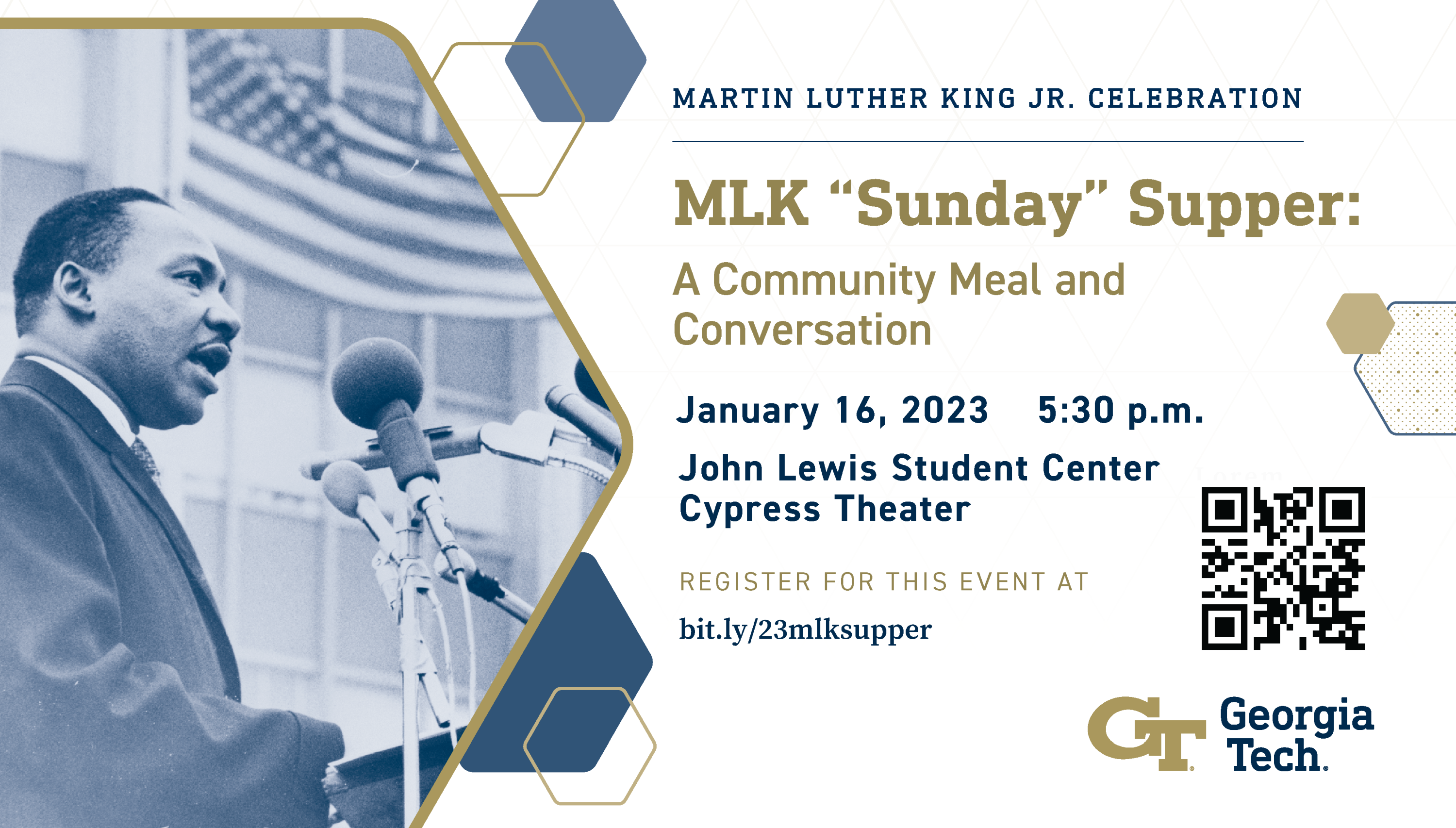 The Georgia Tech community is invited to come together over a meal to discuss the 2023 MLK celebration events, King’s legacy, and more.